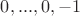 $0,...,0,-1$