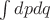 $\int dpdq$