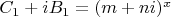 $C_1+iB_1=(m+ni)^x$