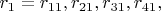 $ r_1={r_{11},r_{21},r_{31},r_{41}},