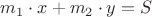 $m_1 \cdot x+m_2 \cdot y=S$