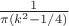 $\frac{1}{\pi(k^2-1/4)}$ $\frac{1}{\pi(k^2-1/4)}$