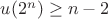 $u(2^n)\ge n-2$