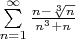 $\[\sum\limits_{n=1}^\infty {\frac{n-{\sqrt[3]{n}}} {{{n^3}+n}}\]$