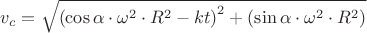$\[{v_c} = \sqrt {{{(\cos \alpha  \cdot {\omega ^2} \cdot {R^2} - kt)}^2} + (\sin \alpha  \cdot {\omega ^2} \cdot {R^2})} \]$