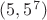 $(5,5^7)$