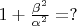 $1+\frac{\beta^2}{\alpha^2}=?$