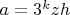 $a = 3^{k}zh$