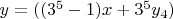 $y=((3^5-1)x+3^5y_4)$
