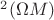 $^2(\Omega M)$