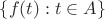 $\{ f(t) : t\in A \}$