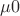 $\mu0$