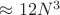 $\approx 12N^3$