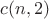 $c(n,2)$