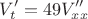 $$V'_t=49V''_{xx}$$