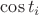$\cos{t_i}$