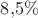 $8{,}5\%$