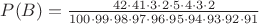 $P(B)=\frac {42\cdot41\cdot3\cdot2\cdot5\cdot4\cdot3\cdot2} {100\cdot99\cdot98\cdot97\cdot96\cdot95\cdot94\cdot93\cdot92\cdot91}$