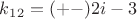 $k_1_2=(+-)2i-3$