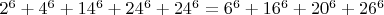 $2^6+4^6+14^6+24^6+24^6=6^6+16^6+20^6+26^6$