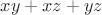 $xy + xz + yz$