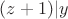 $(z+1)|y$