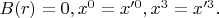 $B(r)=0, x^0=x'^0, x^3=x'^3.$