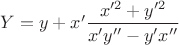 $Y = y+x' \dfrac{x'^2 + y'^2}{x'y'' - y'x''}$