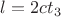 $l=2ct_3$