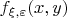 $f_{\xi, \varepsilon}(x,y)$