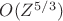 $O(Z^{5/3})$