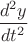 $\dfrac{d^2y}{dt^2}$