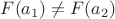 $F(a_1) \neq F(a_2)$