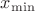 $x_{\min}