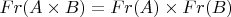 $Fr(A \times B) = Fr(A) \times Fr(B)$