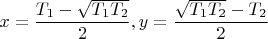 $x=\dfrac {T_1-\sqrt {T_1T_2}}2, y=\dfrac {\sqrt {T_1T_2}-T_2}2$