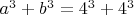 $a^3+b^3=4^3 + 4^3$