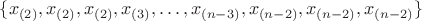 $\{ x_{(2)}, x_{(2)}, x_{(2)}, x_{(3)}, \dots , x_{(n - 3)}, x_{(n - 2)}, x_{(n - 2)}, x_{(n - 2)} \}$