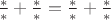 $\frac{*}{*}+ \frac{*}{*}= \frac{*}{*}+ \frac{*}{*}$