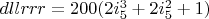 $dllrrr=200 (2 i_5^3+2 i_5^2+1)$