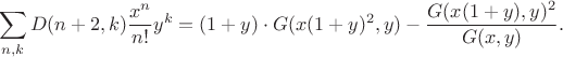 $$\sum_{n,k} D(n+2,k) \frac{x^n}{n!} y^k = (1+y)\cdot G(x(1+y)^2,y) - \frac{G(x(1+y),y)^2}{G(x,y)}.$$