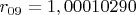 $r_{09}=1,00010290$