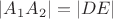 $|A_1A_2| = |DE|$