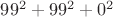 $99^2+99^2+0^2$