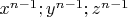 $x^{n-1};y^{n-1};z^{n-1}$