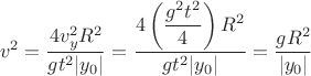 $$v^2 = \dfrac{4 v_y^2 R^2}{g t^2 \vert{}y_0\vert{}} = \dfrac{4 \left(\dfrac{g^2 t^2}{4}\right) R^2}{g t^2 \vert{}y_0\vert{}} = \dfrac{g R^2}{\vert{}y_0\vert{}}$$