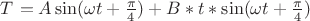 $T^{ч}=A \sin(\omega t + \frac{\pi}{4}) + B * t * \sin(\omega t + \frac{\pi}{4})$