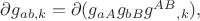 $\partial g_{ab,k}=\partial(g_{aA}g_{bB}g^{AB}{}_{,k}),$