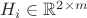 $H_i \in \mathbb{R}^{2 \times m}$