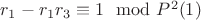 $r_1 - r_1r_3\equiv 1\mod P^2\engo (1)$